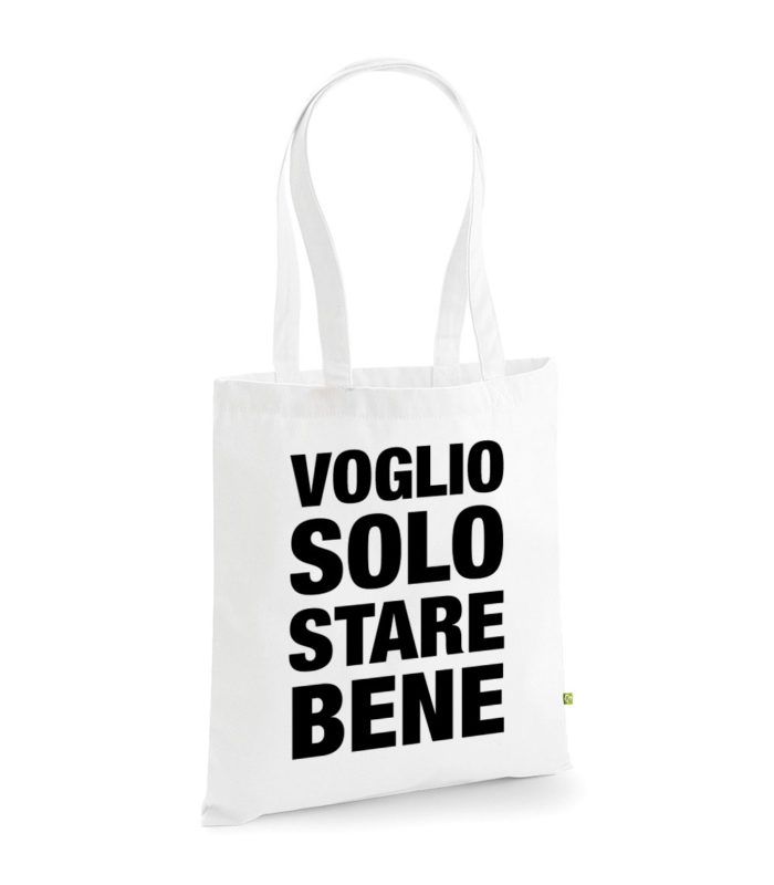 Tote bag shopper in cotone personalizzata con scritta Voglio solo stare bene - Ikona Studio stampa digitale