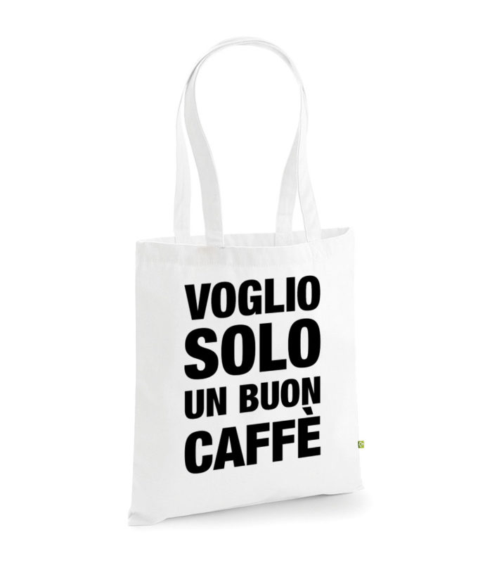 Borsa shopper personalizzata in cotone organico con scritta Voglio solo un buon caffè - Ikona Studio stampa digitale