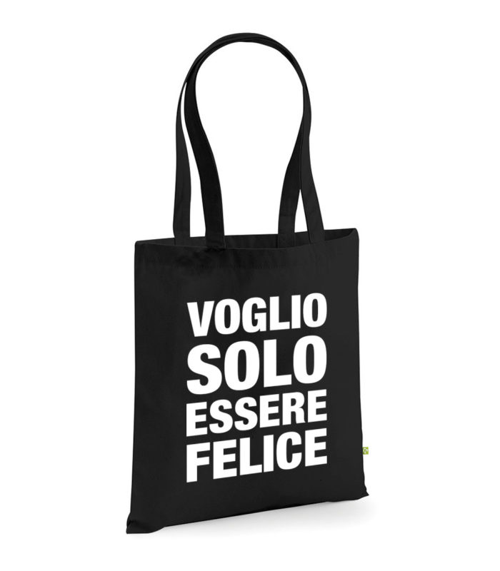 Shopper bag in cotone organico personalizzata con frase Voglio solo essere felice - Ikona Studio stampa digitale