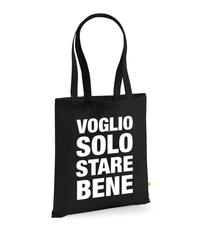 Tote bag shopper in cotone organico personalizzata con scritta Voglio solo stare bene - Ikona Studio stampa digitale