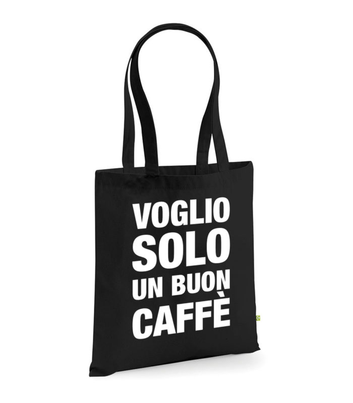 Borsa shopper personalizzata in cotone 100% organico con scritta Voglio solo un buon caffè - Ikona Studio stampa digitale